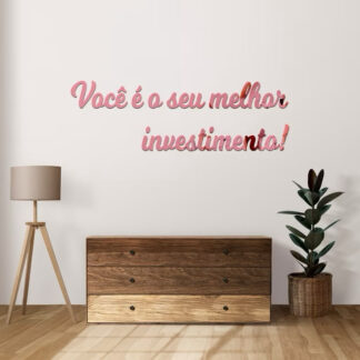 Espelho Decorativo Frase ''Você é o seu melhor Investimento